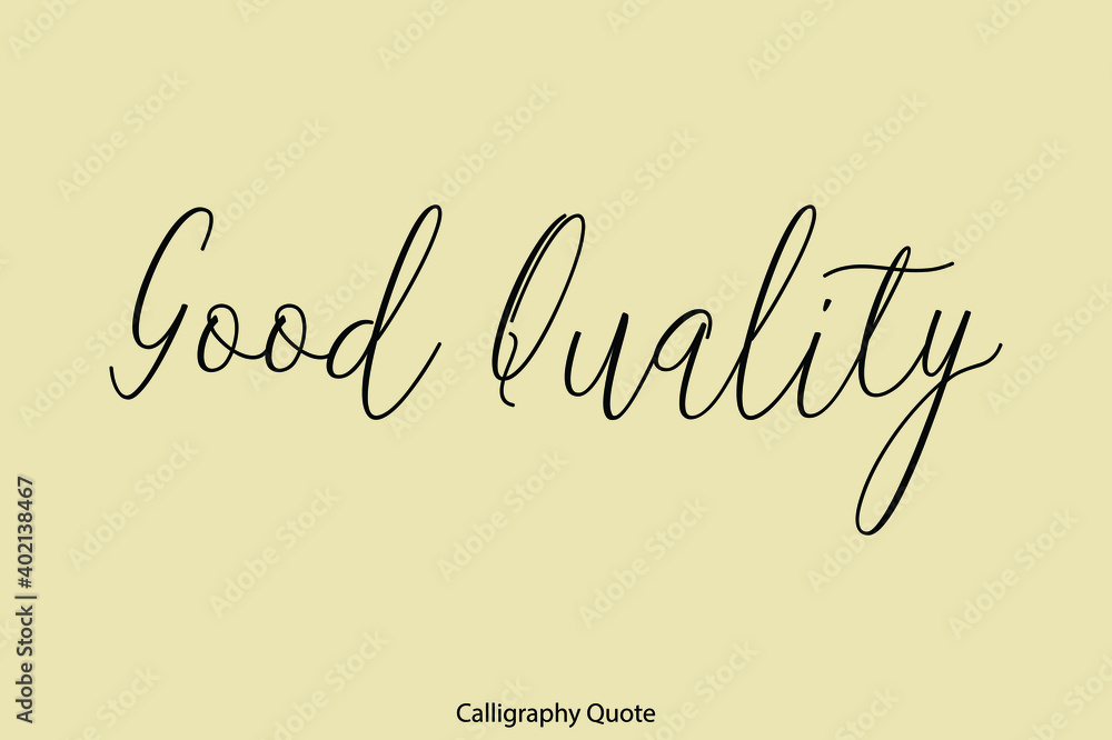Good Quality Cursive Calligraphy Text on Yellow Background Good Quality Cursive Calligraphy Text on Yellow Background