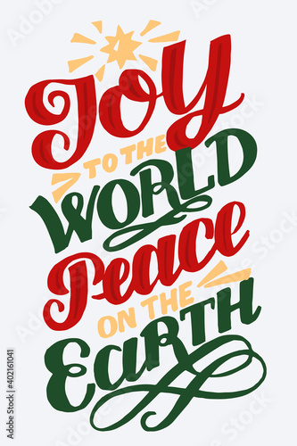 Hand lettering with words Joy to the World, Peace on Earth.