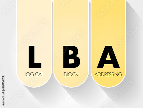 LBA - Logical Block Addressing acronym, technology concept background photo