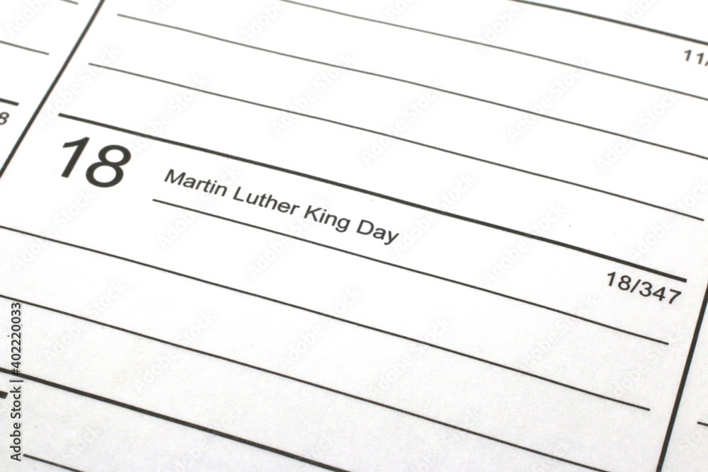 Close up image of a calendar showing Martin Luther King Day Close up image of a calendar showing Martin Luther King Day