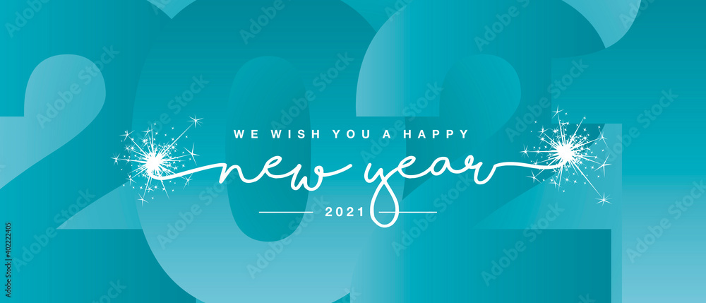 We wish you Happy New Year 2021 line designed handwritten lettering white sea green background with sparkle firework