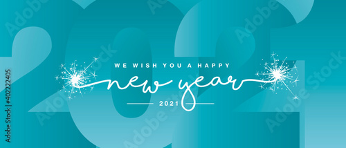 We wish you Happy New Year 2021 line designed handwritten lettering white sea green background with sparkle firework