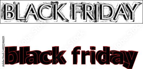 The letters Black Friday, for the term super discounted moment in one day in the world of retail or e-commerce