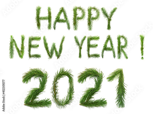 2021 New Year. Two thousand twenty one New Year. Numbers are made of a pine tree branches. Happy New Year. Isolated on a white background