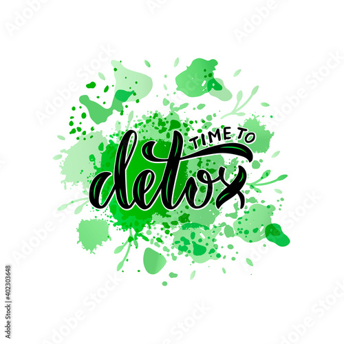Vector illustration of time to detox lettering for banner, poster, signage, sticker, invitation, healthy food guide, restaurant menu, product design. Handwritten decorative text for web or print
