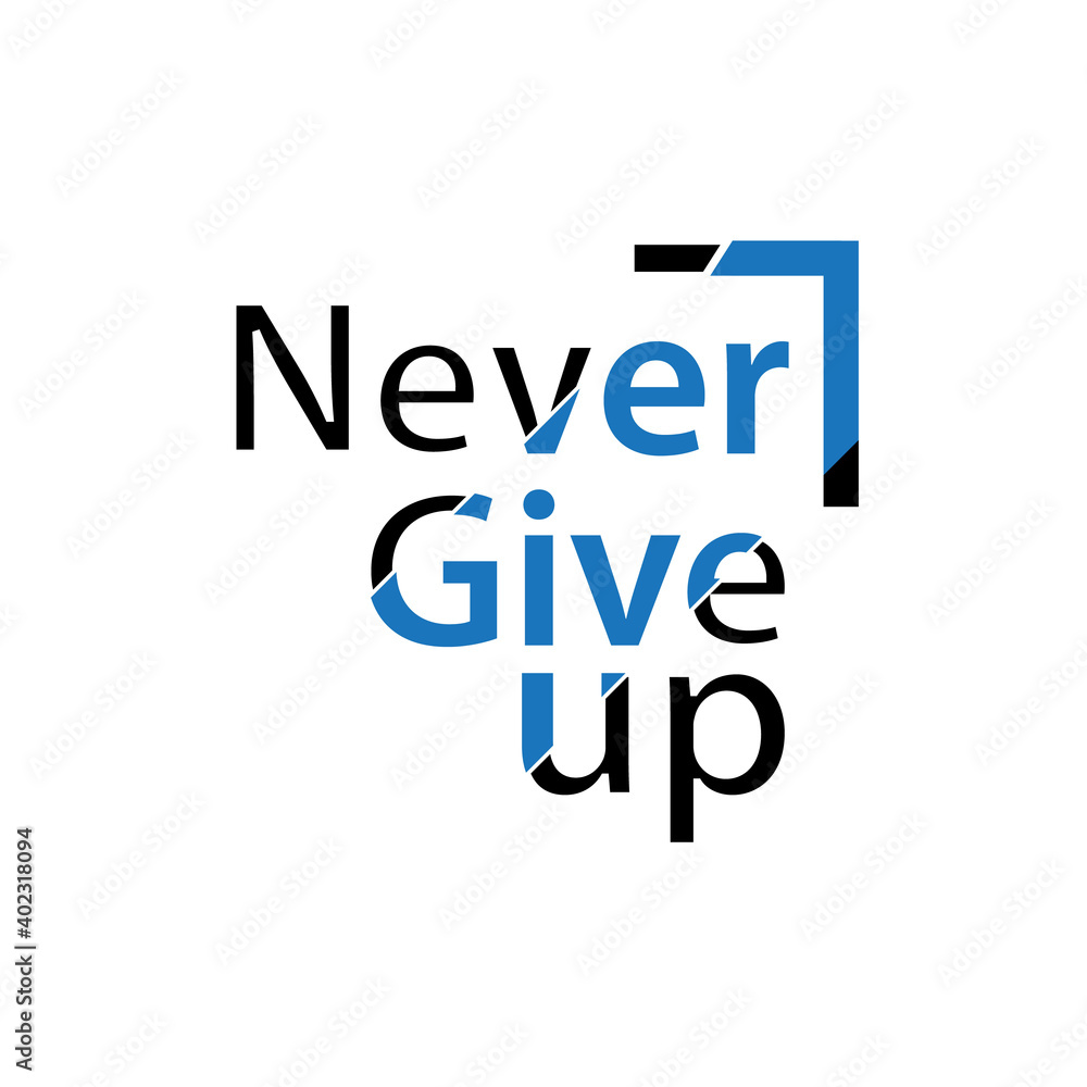 never give up text vector