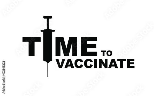 time to vaccinate text on white background
