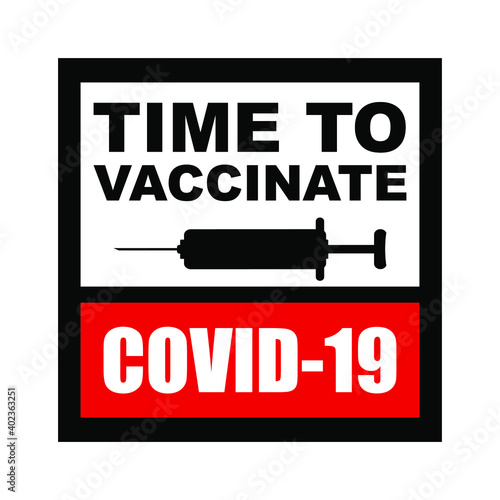 time to vaccinate text on white background