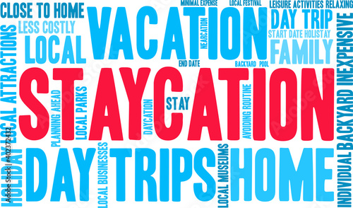 Staycation Word Cloud on a white background. 