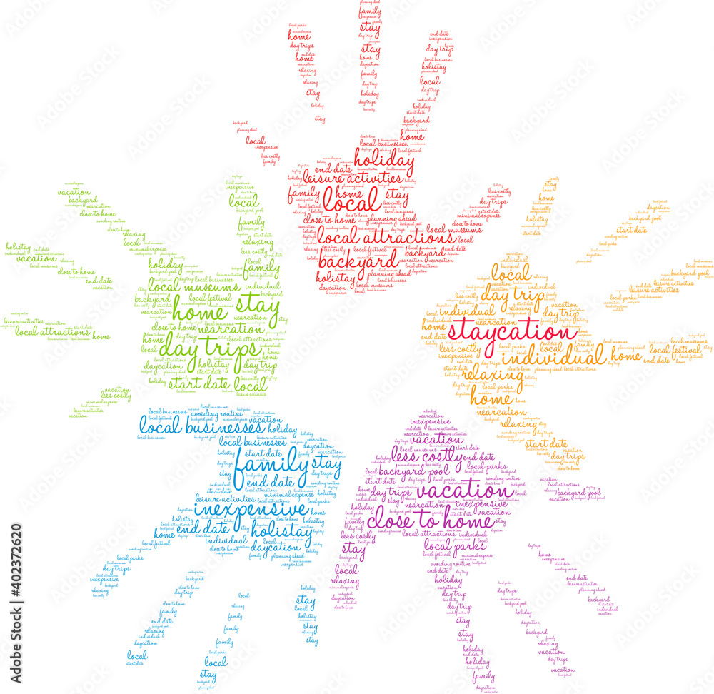 Staycation Word Cloud on a white background. Staycation Word Cloud on a white background.