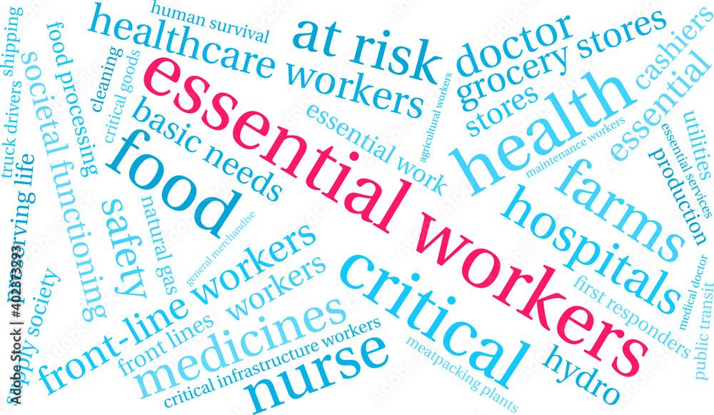 Essential Workers Word Cloud on a white background. Essential Workers Word Cloud on a white background.