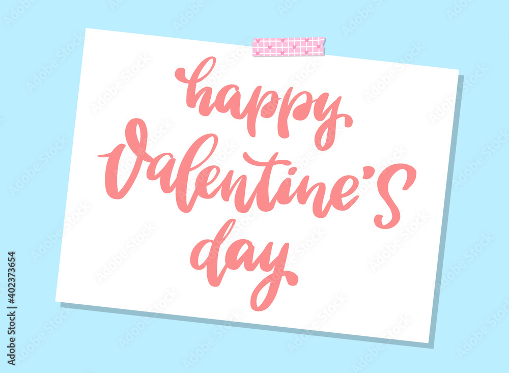 Cute hand lettering quote ‘Happy Valentine’s Day’ for cards, prints, signs, invitations, posters etc. Cute hand lettering quote ‘Happy Valentine’s Day’ for cards, prints, signs, invitations, posters etc.