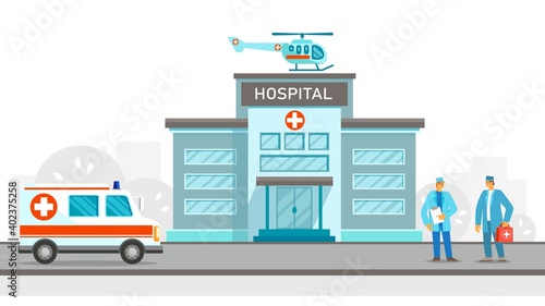 City hospital building with ambulance car, helicopter, male doctors in flat design. Medical concept. Vector illustration. Design for infographic resources, background, landing page
