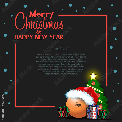 Merry Christmas and Happy New Year. Frame with Ping-pong ball, Christmas tree and gift boxes. Greeting card design template with for new year. Vector illustration