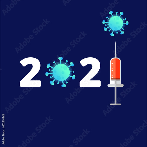 new years with virus prevention. 2021. vaccine vector illustration on blue background. Happy New Year. Vaccine 2021. Headline News. Social media stories and feed