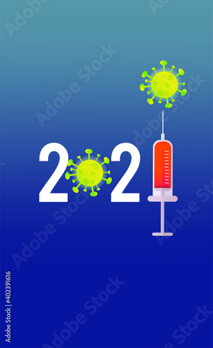 2021. new year's with vaccine vector illustration on blue background. corona virus prevention. Happy New Year. Vaccine 2021. Headline News. Social media stories and feed. poster, banner, announcement.
