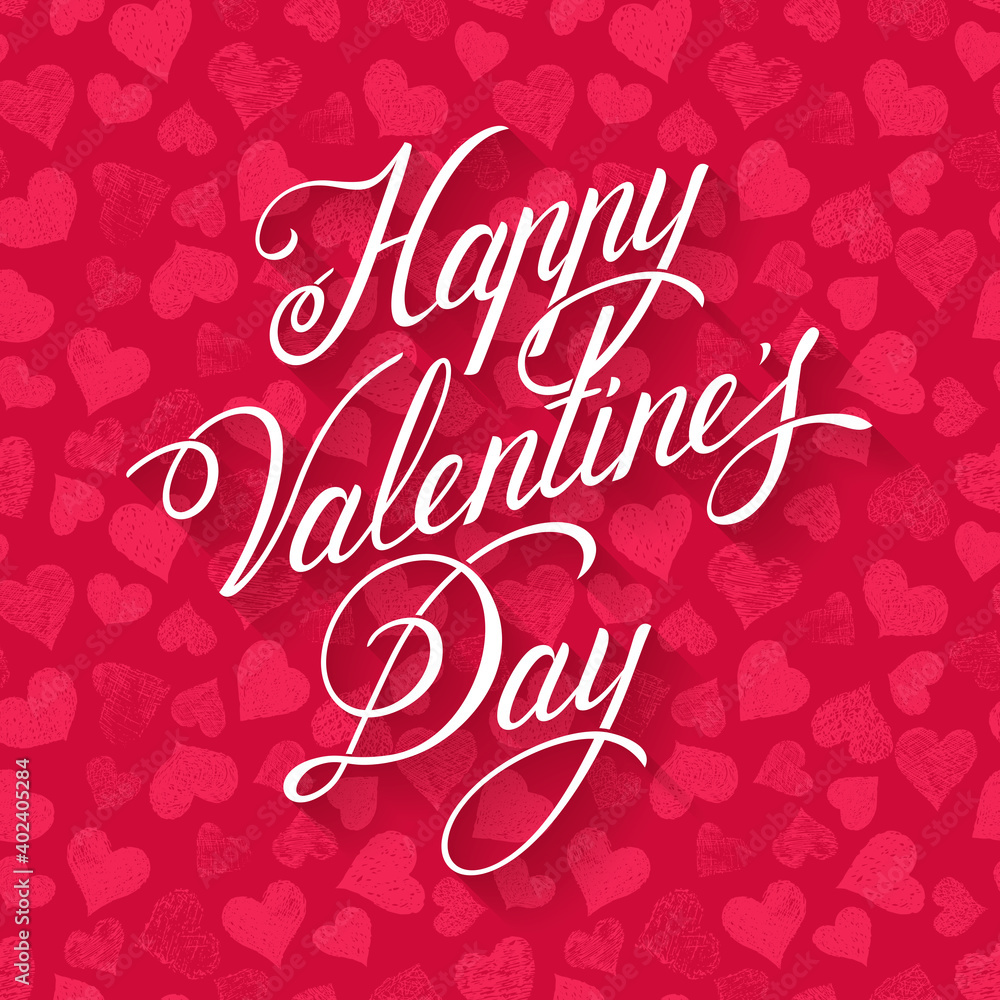 Happy Valentine’s Day text. Hand drawn seamless background with hearts. Valentine's day vector illustration. Happy Valentine’s Day text. Hand drawn seamless background with hearts. Valentine's day vector illustration.