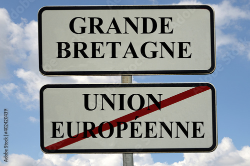 Panneau indiquant la sortie de la Grande Bretagne de l'Union Européenne