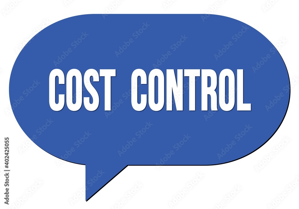 COST CONTROL text written in a blue speech bubble COST CONTROL text written in a blue speech bubble