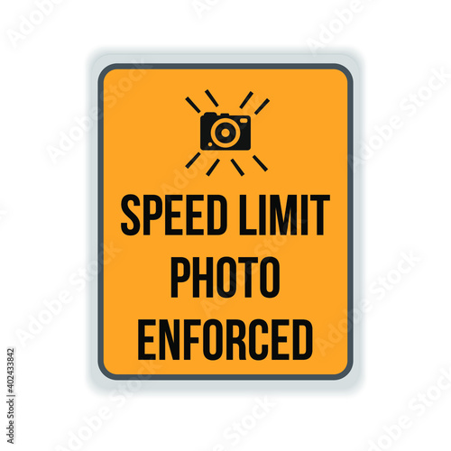 Speed limit photo enforced sign vector. Eps10 vector illustrator.