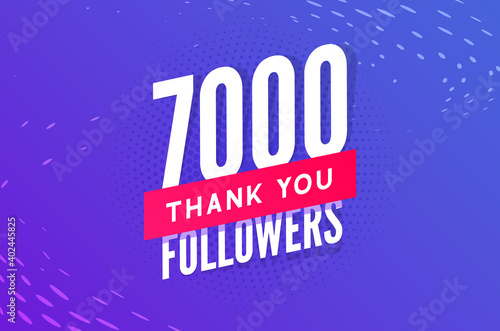 7000 followers vector. Greeting social card thank you followers. Congratulations 7k follower design template