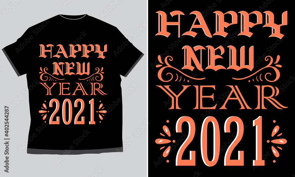 Happy New Year T-shirt Design, New Year 