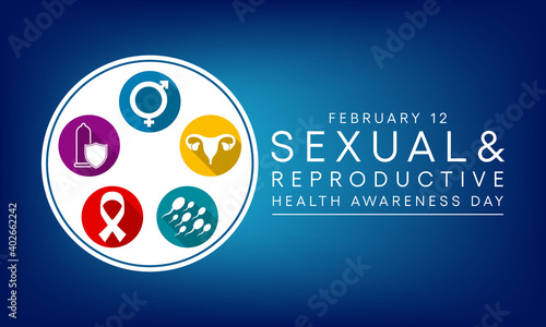 Vector illustration on the theme of Sexual and Reproductive health awareness day observed each year  on February 12 Highlighting Sexuality and sexual health are vital to wellbeing throughout our lives