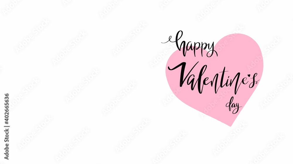Valentines day hand lettering with  heart  background with heart isolated On White Background with copy space