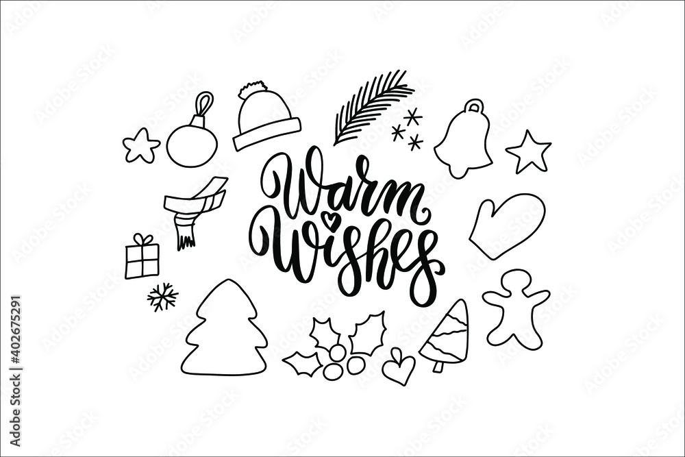 Doodle new Year and Christmas winter accessory and symbols: evergreen, holly berry, scarf, mittens. Hand drawn. Warm wishes vector hand lettering.