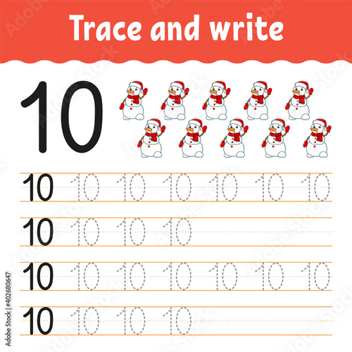 Learn Numbers. Trace and write. Winter theme. Handwriting practice. Learning numbers for kids. Education developing worksheet. Color activity page. Isolated vector illustration in cute cartoon style.
