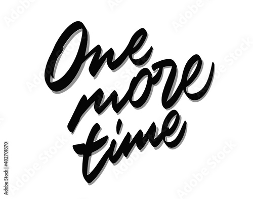One more time