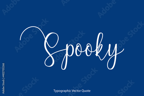 Spooky Cursive Calligraphy Text on Blue Background