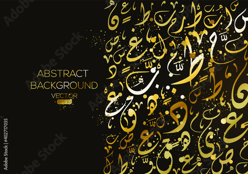 Creative Abstract Arabic Calligraphy Background Contain Random Arabic Letters Without specific meaning in English ,Vector illustration . 