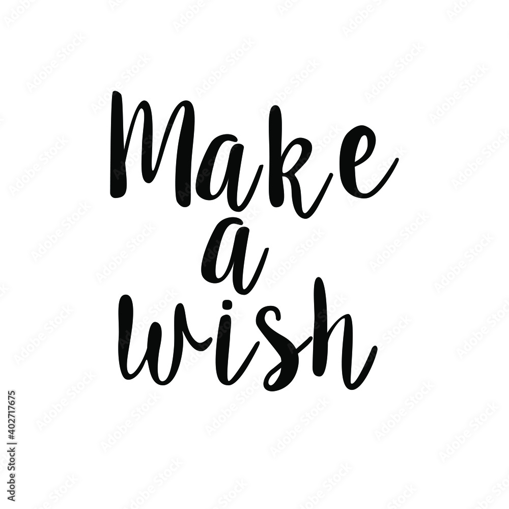 Congratulations Make a Wish lettering sign quote typography. Calligraphy design for postcard poster graphics. Simple vector sign. Happy Birthday card colored element. Party decor cake confetti candle