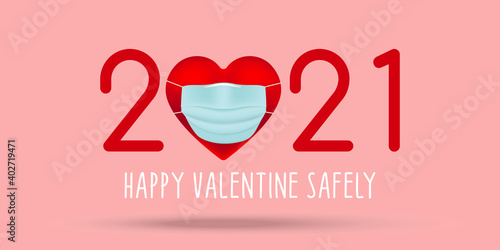 Happy Valentine’s day Quarantine Safe, wear mask and Stay at home Protect Corona Virus lettering quote graphic design. Background Vector Illustration..