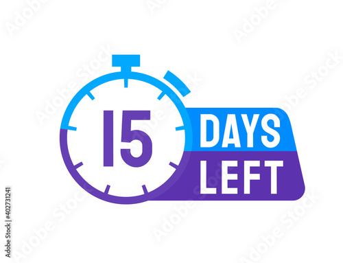 15 Days Left labels on white background. Days Left icon