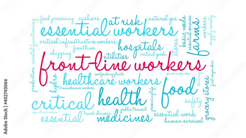 Front Line Workers animated word cloud on a white background. Front Line Workers animated word cloud on a white background.
