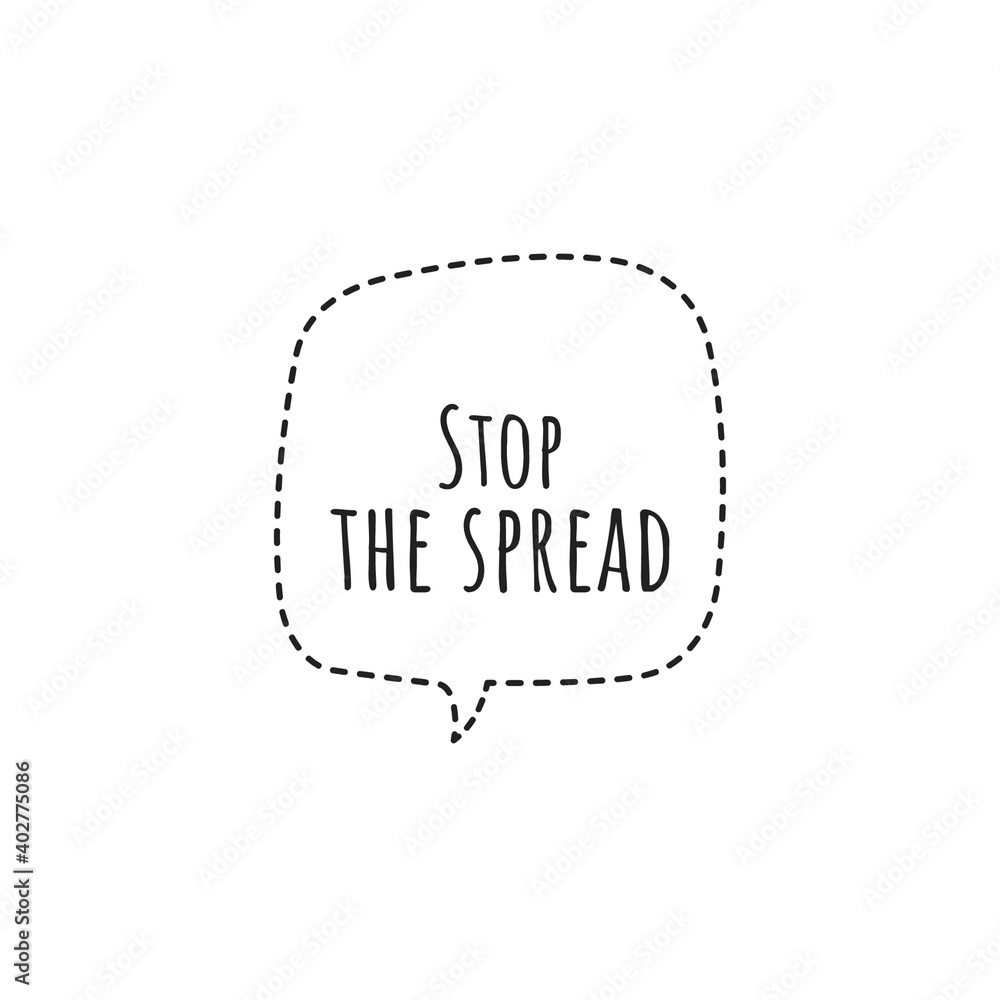 ''Stop the spread'' Lettering ''Stop the spread'' Lettering