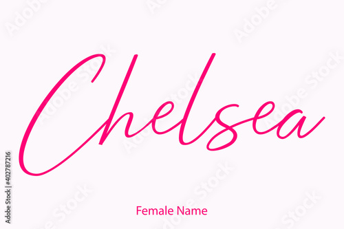Chelsea Female name - in Stylish Lettering Cursive Typography Text Light Pink Background