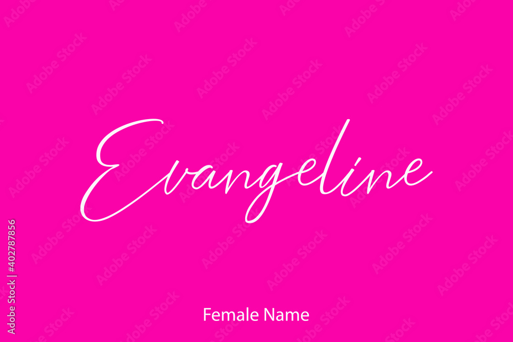 Evangeline Female Name - in Stylish Lettering Cursive Typography Text