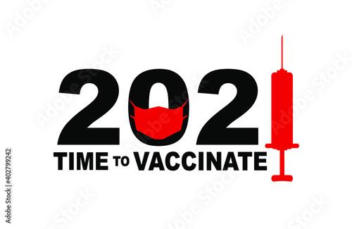time to vaccinate text on white background	
