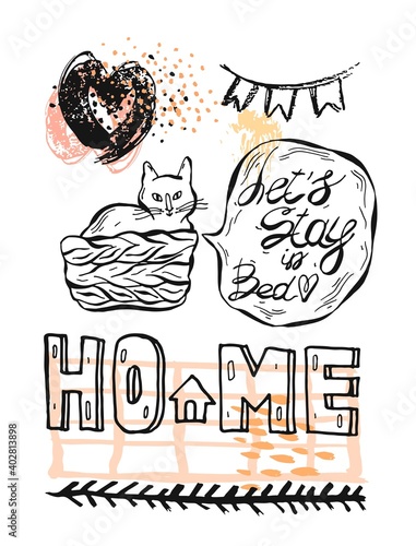 Hand drawn vector graphic illustration set of cat in pottle with speech bubble and let s stay in bed phrase,textured ink hearts,colored glitters,pennant flag,and Home lettering.Cute design element. photo