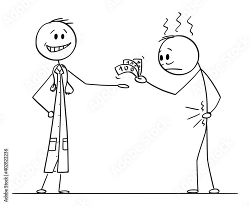 Vector cartoon stick figure illustration of sick man or patient paying big amount of money to doctor for therapy or medical treatment.