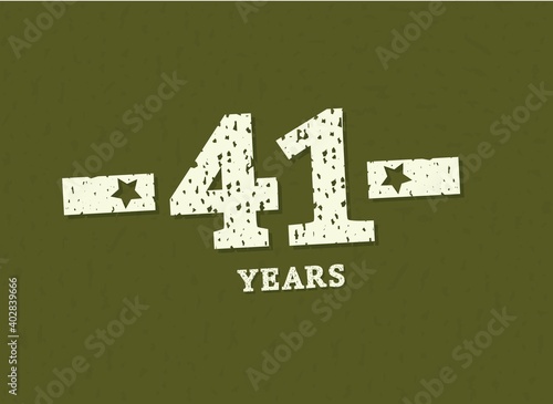 41 years anniversary with badge military, grunge pattern. Army design with star on green camouflage background. Vector perfect for any military labels, posters and armed force etc.