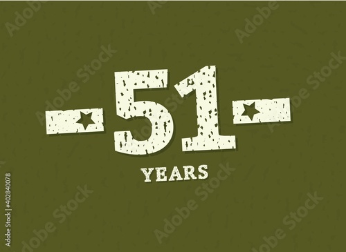 51 years anniversary with badge military, grunge pattern. Army design with star on green camouflage background. Vector perfect for any military labels, posters and armed force etc.