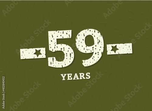 59 years anniversary with badge military, grunge pattern. Army design with star on green camouflage background. Vector perfect for any military labels, posters and armed force etc.