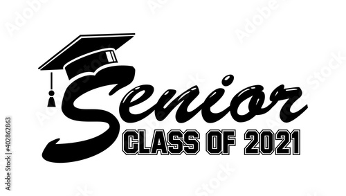 Lettering Class of 2021 for greeting, invitation card. Logo graduation design, congratulation event, T-shirt, party, high school or college graduate. Vector on transparent background