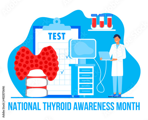 Thyroid Awareness Month is celebrated in January in USA. Hypothyroidism concept vector. Endocrinologists diagnose and treat human thyroid gland.