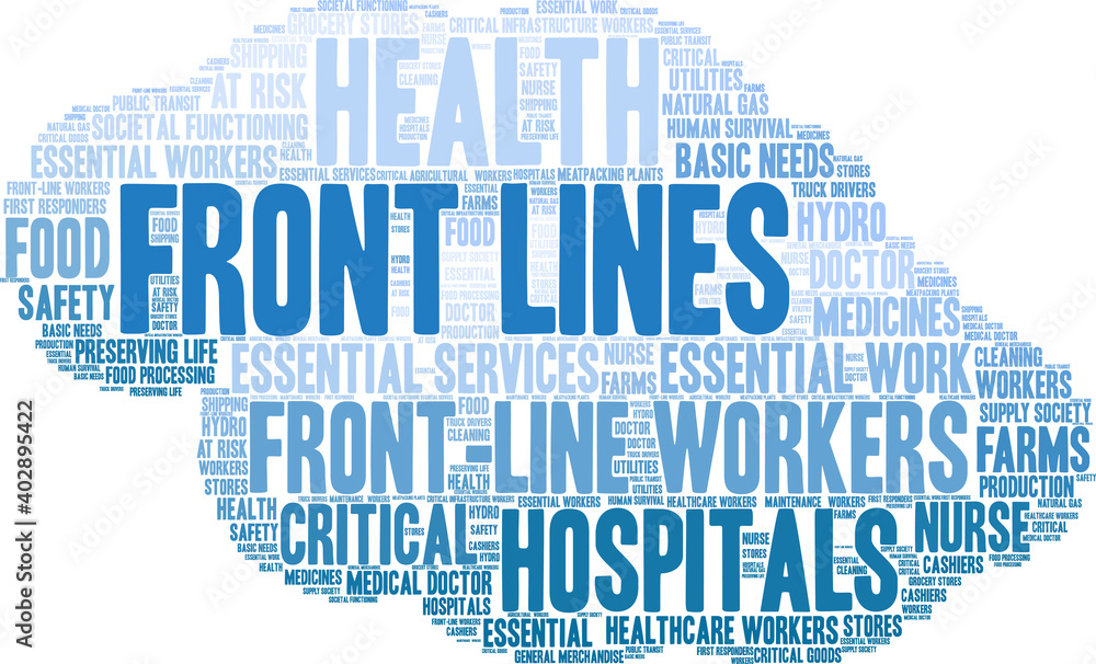Front Line Workers word cloud on a white background. Front Line Workers word cloud on a white background.