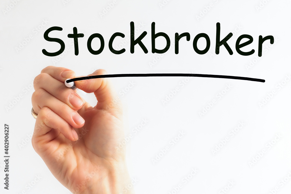 Hand writing inscription Stockbroker with marker, concept, stock image Hand writing inscription Stockbroker with marker, concept, stock image
